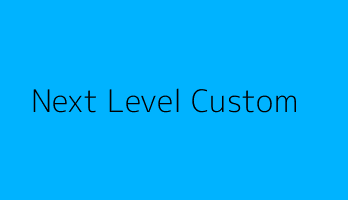 Next Level Custom